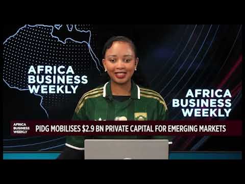 Africa Business Weekly: Investing in frontier future: PIDG at 25 and beyond