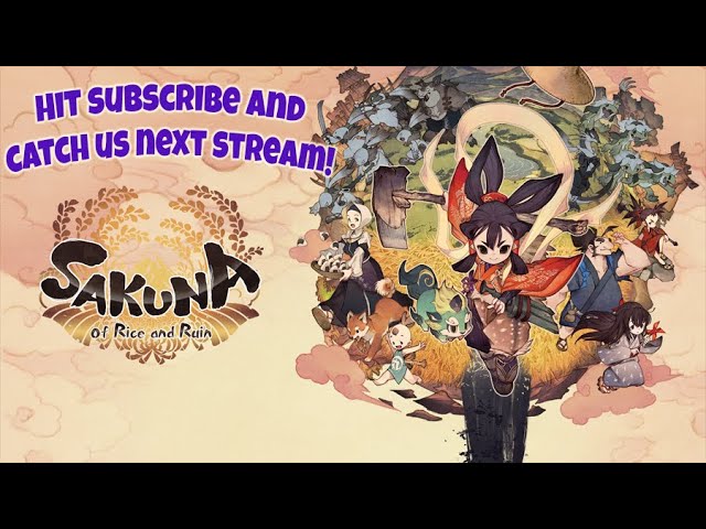 TGiF Stream | Sakuna: Of Rice and Ruin First Impressions