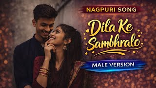 Dila Ke Samralo | Nagpuri Song | Old is Gold | Male Version 🎶 np vibe