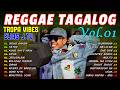 Tagalog Reggae Dance Medley ❤️ Chocolate Factory, Tropical Vibes, Otab Inalab ❤️ Reggae Music Mix