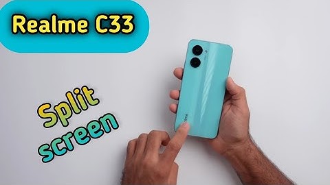 How To Enable Split Screen In Realme C33, Realme C33,Dual Screen Create Split Screen