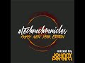 Technochronicles new year edition mixed by johnny pereira