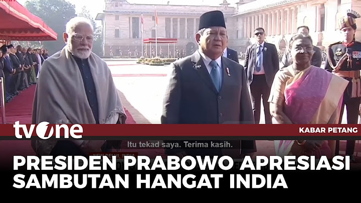 Momen Presiden Prabowo Disambut Upacara Kenegaraaan di Istana India | Kabar Petang tvOne