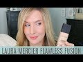 NEW!! Laura Mercier Flawless Fusion Foundation Review | FOUNDATION ROAD TEST