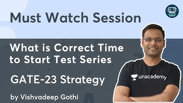 What is Correct Time to Start Test Series | GATE-23 Strategy | Vishvadeep Gothi | Computer Science