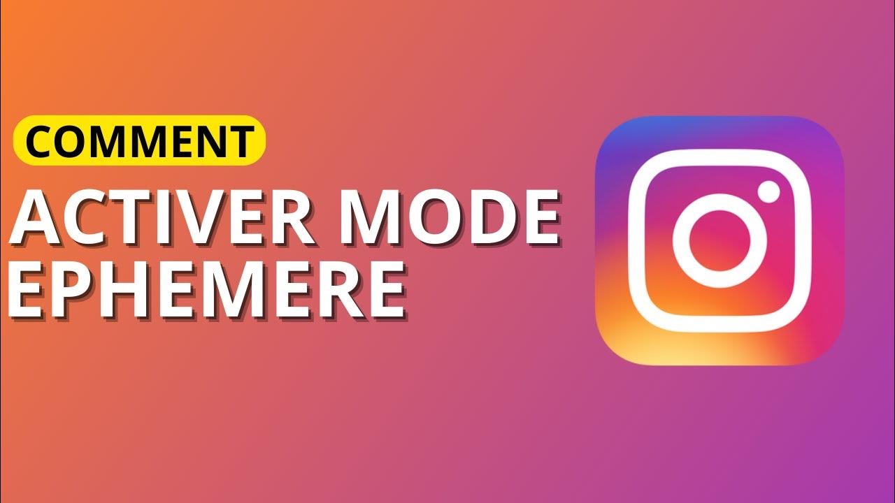 Comment Activer Le Mode Éphémère Sur Instagram(Simple) YouTube