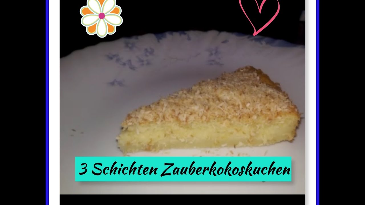 leichter Zauberkuchen/1 Teig 3 Schichten/ Magischer Kuchen - YouTube