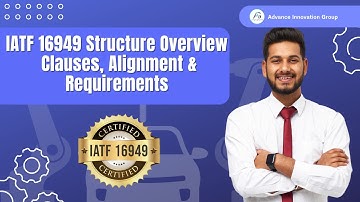 IATF 16949 Structure Overview: Clauses, Alignment & Requirements