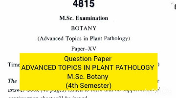 Advanced topics in plant pathology||M.Sc Botany||4th Sem||Previous Year Question Paper||HPU SHIMLA