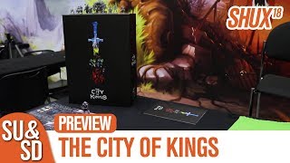 City of Kings - SHUX Preview