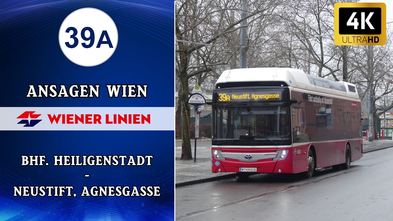 Linie 39A Wien Ansagen – Bhf. Heiligenstadt – Neustift, Agnesgasse | Wiener Grantler