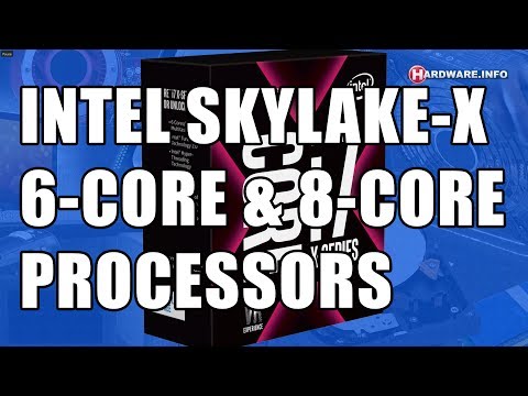 Video: Intel Skylake-X: Intel's Nieuwe Zes, Acht En Tien-core CPU's Beoordeeld