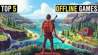 Top 5 Best Offline Games For Android & iOS || New Offline Games For Android & iOS 2024