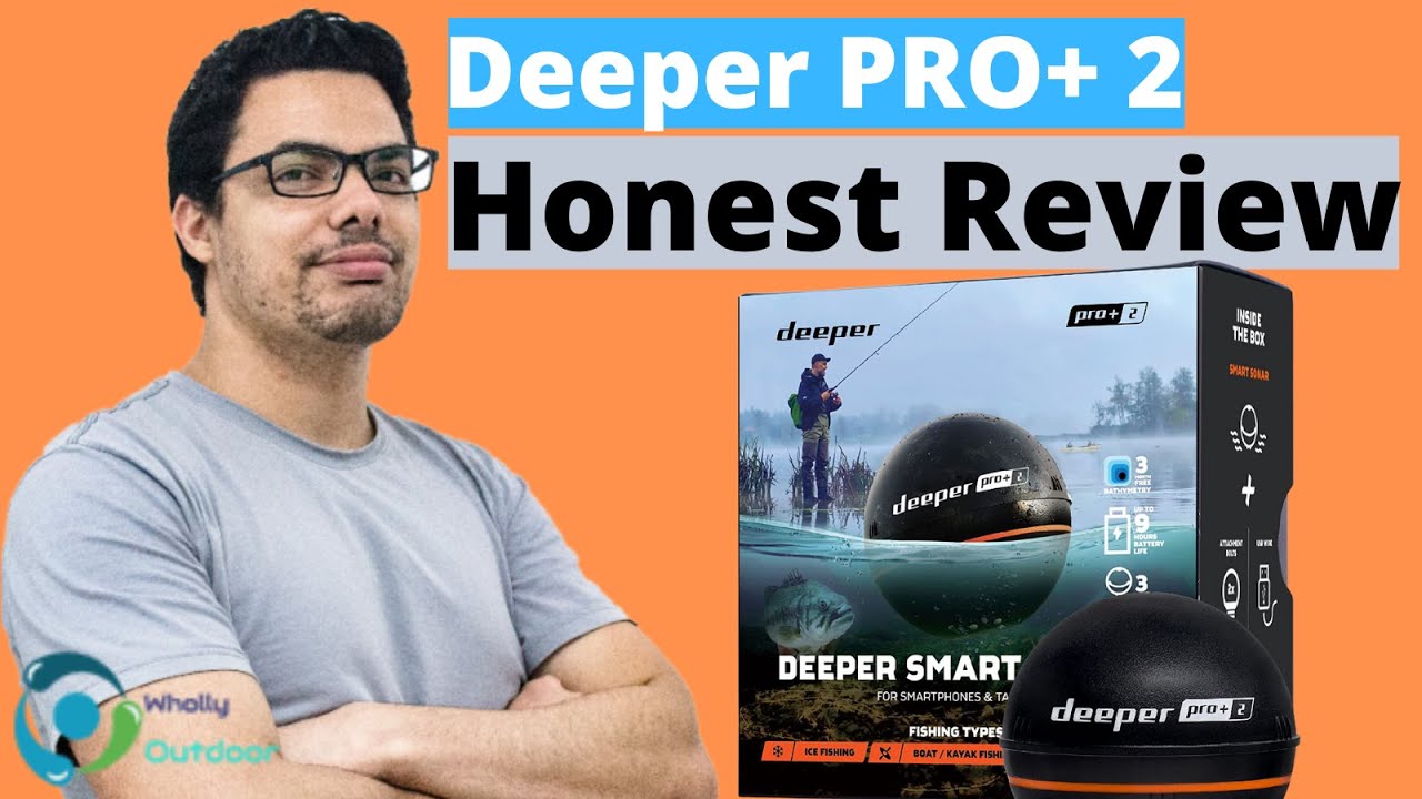 Deeper PRO+ 2 Fish Finder Review 