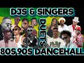 80S,90S DANCEHALL BEST OF DJS & SINGERS DUETS TERROR,NADINE,SPRAGGA,WAYNE WONDER,BUJU,SANCHEZ,GHOST