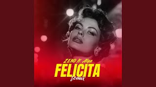 Felicità (feat. Alya) [Remix]