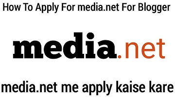 How To Apply For media.net For Blogger | media.net me apply kaise kare | Urdu Hindi
