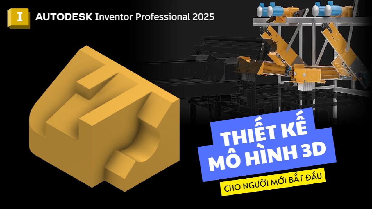 Autodesk Inventor 2025 | Hướng dẫn vẽ 3D cho người mới bắt đầu #3 - YouTube