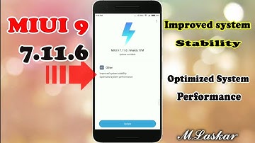 Miui 9 Update 7.11.6 Improved system stability Optimized system performance  Update on Radmi Note 4