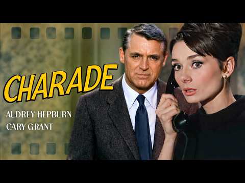 Charade | Cary Grant, Audrey Hepburn | Romantic Mystery Comedy | Full Movie