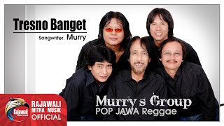 Murry's Group - Tresno Banget | Pop Raggae 