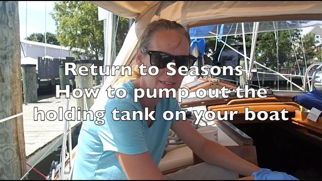 How To Pump Out The Holding Tank On Your Boat Youtube