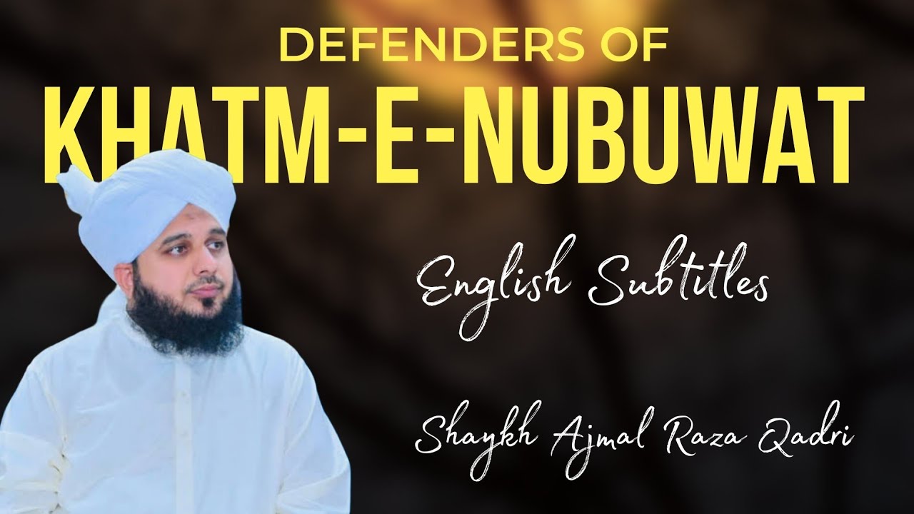 The Finality of Prophethood A Powerful Message for the Next Generation