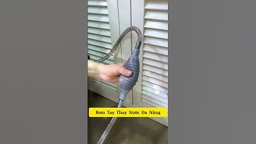 Bơm Tay Thay Nước Đa Năng Cho Bể Cá #bomtaycaoap #bomtaythaynuoc #kuma