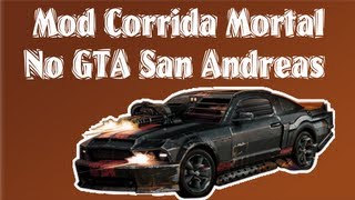 Como Instalar A Corrida Mortal No Gta San Andreas