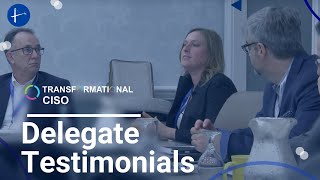 Transformational CISO | Delegate Testimonials