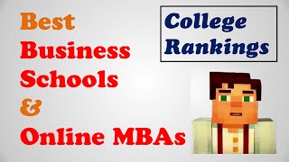Best MBA programs, Online MBA rankings, Top MBA programs, Top online MBA programs