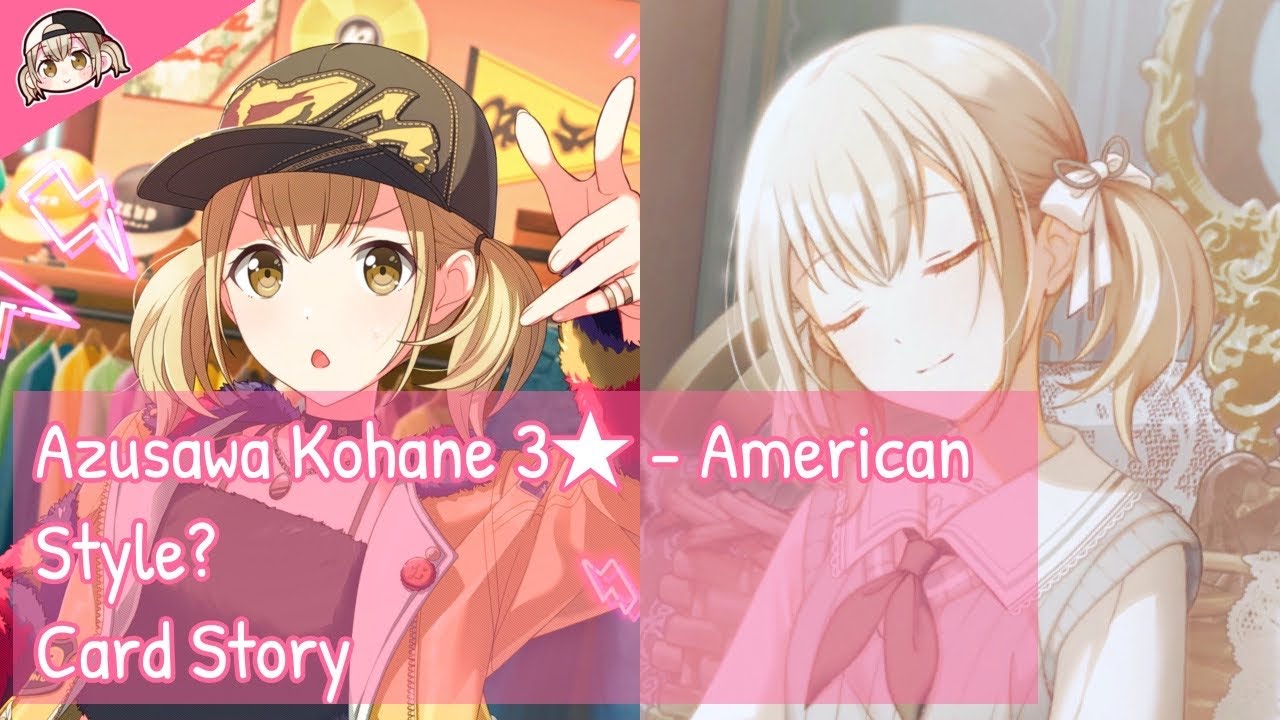 [Project Sekai] Azusawa Kohane 3★ - American Style? (Card Story)