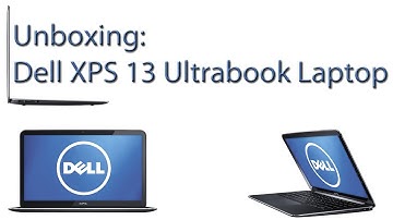 Unboxing: Dell XPS 13 Ultrabook Laptop