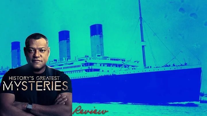 History's Greatest Mysteries Season 1 Episode 2 -  Titanic's Lost Evidence