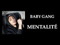 Baby Gang Mentalité Slowed Reverb