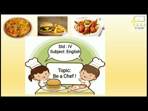 Be a Chef | STD 4 | English