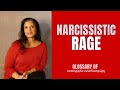 What is "narcissistic rage"? (Glossary of Narcissistic Relationships)