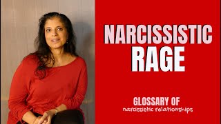What is "narcissistic rage"? (Glossary of Narcissistic Relationships)