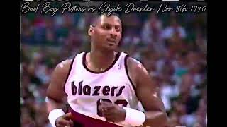 Bad Boy Pistons vs Clyde Drexler Nov 8th 1990