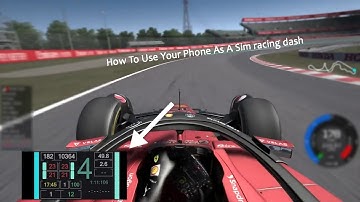 How To Setup Your Phone As A Sim Racing Dash Using SimHub