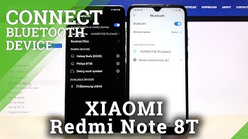How to Connect a New Device to XIAOMI Redmi Note 8T through Bluetooth