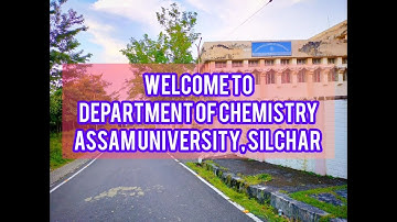 Department of Chemistry, Assam University