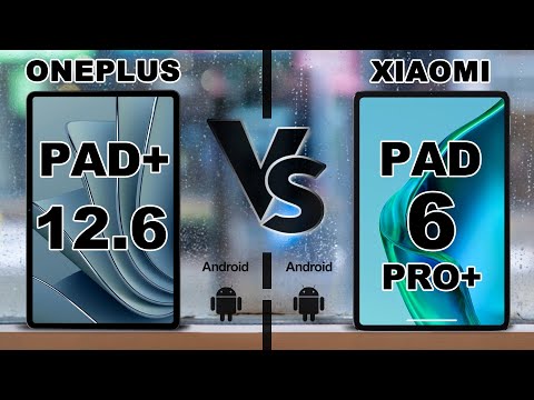 ONEPLUS PAD PLUS VS XIAOMI PAD 6 PRO PLUS