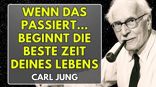 An Diesen Zeichen Erkennst Du, Dass Dein Schönster Lebensabschnitt Beginnt Carl Jung
