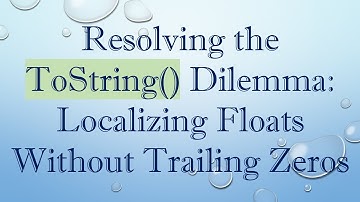 Resolving the ToString() Dilemma: Localizing Floats Without Trailing Zeros
