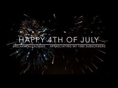 July4th FIREWORKS w/RelaxHealCalm365 *America The Beautiful Katharine L ...