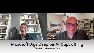 TWIET: Microsoft Digs Deep on AI CapEx Bling