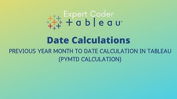 PY MTD Calculation in Tableau || Previous Year Month To Date Calculation in Tableau