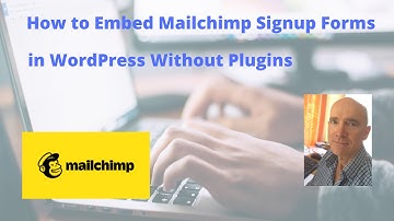 How to Embed Mailchimp Signup Forms in WordPress Without Plugins