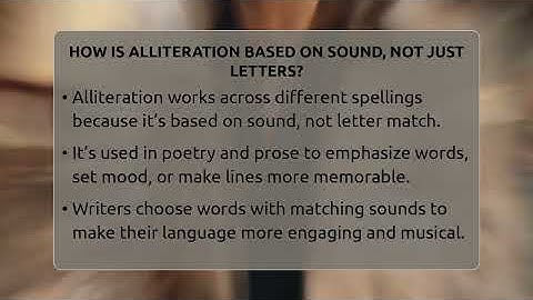 How Is Alliteration Based On Sound, Not Just Letters? - The Prose Path